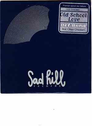 Def Bond - Old School Love