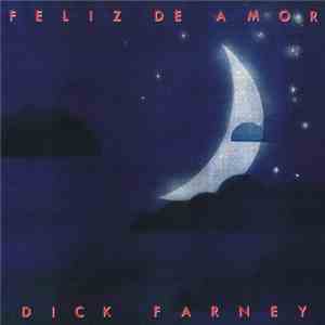 Dick Farney - Feliz De Amor