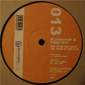 DJ Emerson & Holgi Star - We Sold Our Soul For Rock'n'Roll