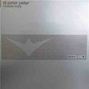 DJ Peter Peter - Muscle Mary