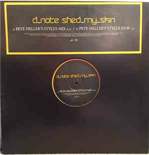 DNote - Shed My Skin (Pete Heller Mixes)