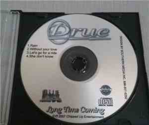 Drue - Long Time Coming