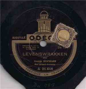 Duo George Hofmann - Levenswrakken / Het Loon Van Den Arbeid