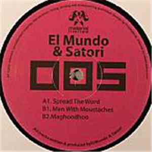 El Mundo & Satori - Spread The Word