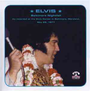Elvis Presley - Baltimore Nightfall