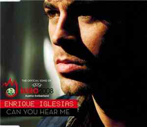 Enrique Iglesias - Can You Hear Me