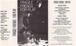 Fragile Friends - For-Play