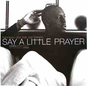 Francesco Diaz Feat. Karl Frierson - Say A Little Prayer