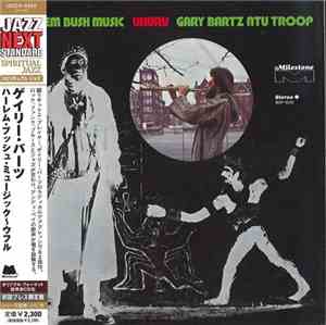 Gary Bartz NTU Troop - Harlem Bush Music - Uhuru