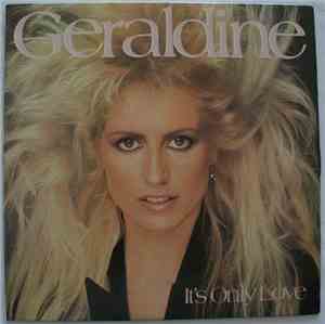 Geraldine - It's Only Love