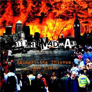 Local Mad Man - Amongst The Thieves And Liars