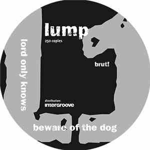 Lump - Lord Only Knows