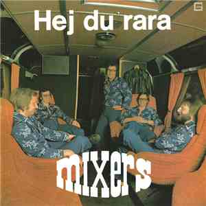 Mixers - Hej Du Rara