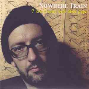 Nowhere Train - I don't agree with those guys