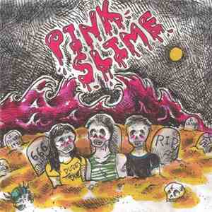 Pink Slime - Pink Slime