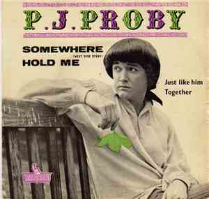 P.J. Proby - Somewhere  -  Hold Me