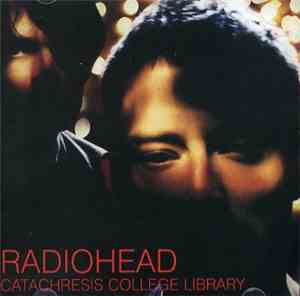 Radiohead - Catachresis College Library