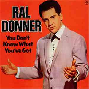 Ral Donner - You Don't Know What You've Got