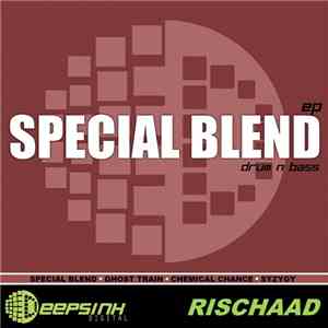 Rischaad - Special Blend EP