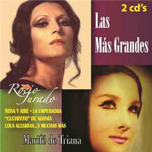 Rocío Jurado Y Marifé De Triana - Las Más Grandes