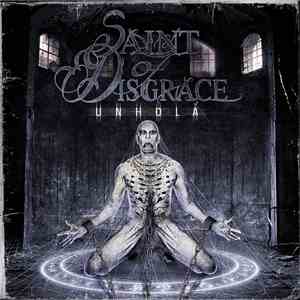 Saint of Disgrace - Unhola