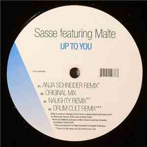 Sasse Featuring Malte - Up To You