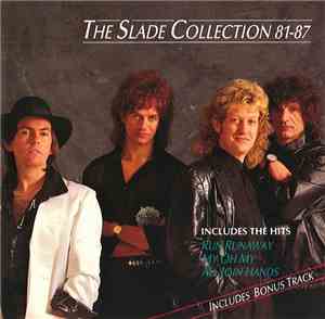 Slade - The Slade Collection 81-87