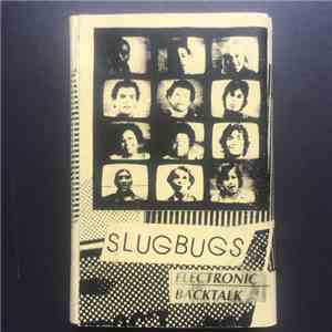 Slugbugs - Electronic Backtalk