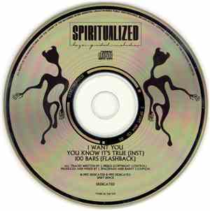 Spiritualized - I Want You / You Know It's True (Inst) / 100 Bars (Flashbac ...