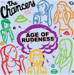 The Chancers - Age of Rudeness