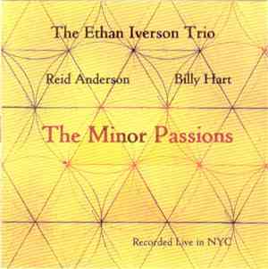 The Ethan Iverson Trio - The Minor Passions