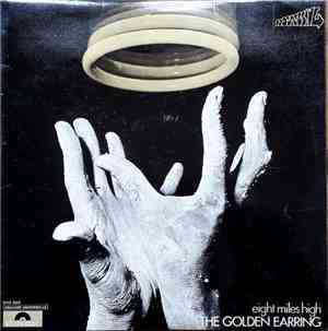 The Golden Earring - Eight Miles High