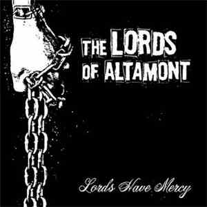 The Lords Of Altamont - Lords Have Mercy
