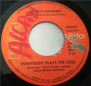 The Main Ingredient - Everybody Plays The Fool