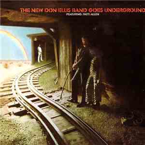 The New Don Ellis Band Featuring: Patti Allen - The New Don Ellis Band Goes ...