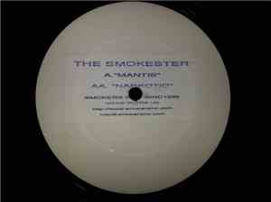The Smokester - Mantis / Narkotic
