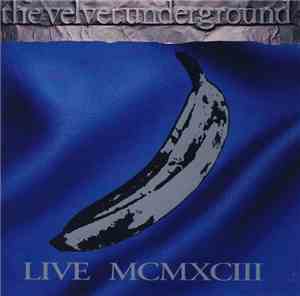 The Velvet Underground - Live MCMXCIII