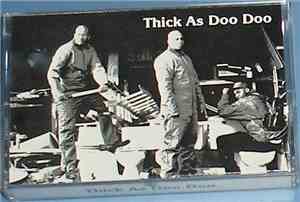 Thick As Doo Doo - Hip Tip