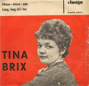 Tina Brix - Minne-Minne-Mitt / Lang, Lang Ist's Her