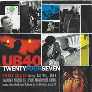 UB40 Featuring Maxi Priest, 1 Love & Rasa Don, Marvin Priest, Hunterz  - TwentyFourSeven