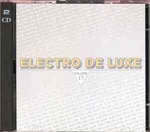 Various - Electro De Luxe Volume 17