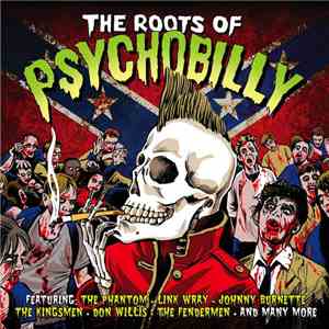 Various - Roots Of Psychobilly