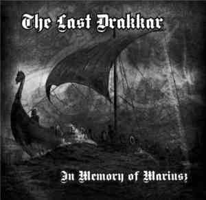 Various - The Last Drakkar - In Memory Of Mariusz