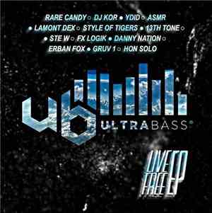 Various - Ultra Bass Records Presents: Live Free EP