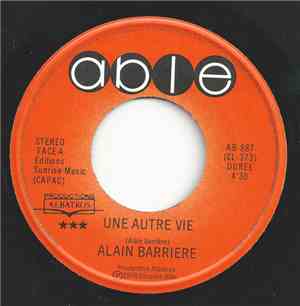 Alain Barriere - Une Autre Vie
