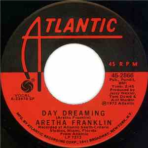 Aretha Franklin - Day Dreaming / I've Been Loving You Too Long