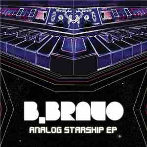 B. Bravo - Analog Starship EP