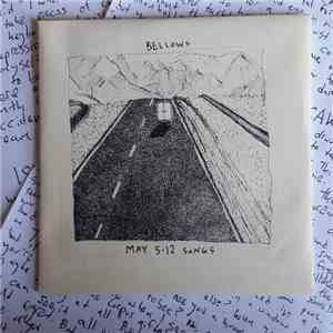 Bellows - May 5-12 Songs