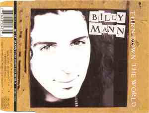 Billy Mann - Turn Down The World