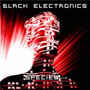 Black Electronics - Species